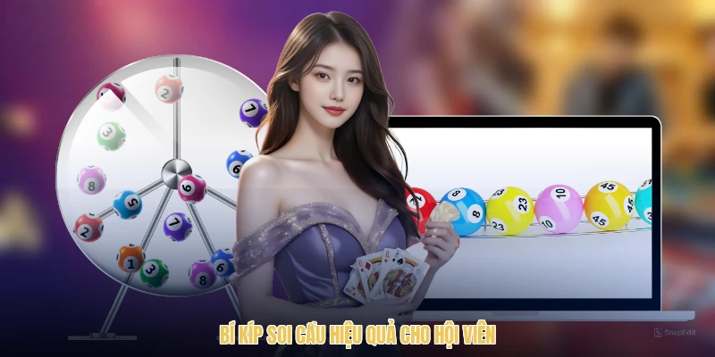 Bí kíp soi cầu hiệu quả cho hội viên