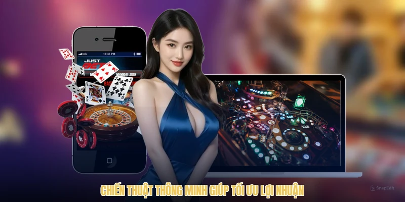 Chiến thuật thông minh giúp tối ưu lợi nhuận