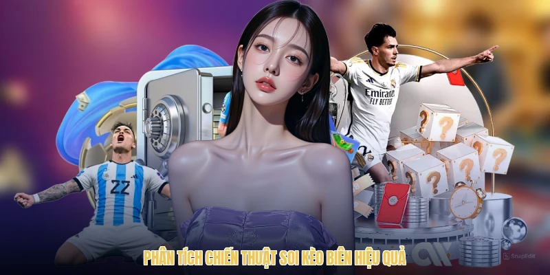 Phân tích chiến thuật soi kèo biên hiệu quả